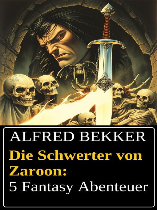 Title details for Die Schwerter von Zaroon by Alfred Bekker - Available